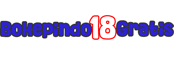 BOKEPINDO18GRATIS